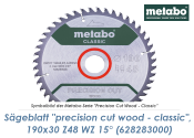 190 x 30mm Metabo S&auml;geblatt Precision Cut Wood Classic Z48 WZ 15&deg; (1 Stk.)