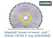 254 x 30mm Metabo S&auml;geblatt Power Cut Wood Professional Z24 WZ 5&deg; NEG. (1 Stk.)