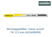 2,5 x 74mm Stichs&auml;geblatt &quot;Clean Wood&quot; f&uuml;r Holz, Kunststoffe mit Sto&szlig;zahnung (1 Stk.)