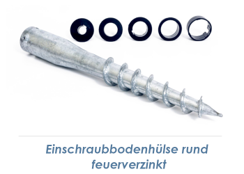 24-60mm x 550mm Einschraubbodenhülse rund feuerverzinkt (1 Stk.)
